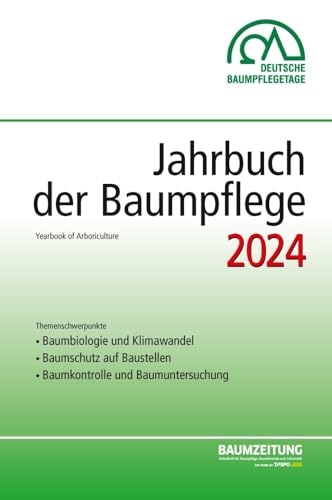 Jahrbuch der Baumpflege 2024: Yearbook of Arboriculture