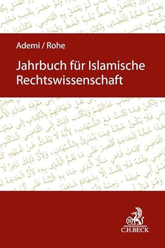 Jahrbuch für Islamische Rechtswissenschaft: 2022/2023 von Beck C. H.