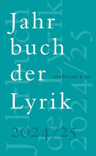 Jahrbuch der Lyrik 2024/25 von Schöffling