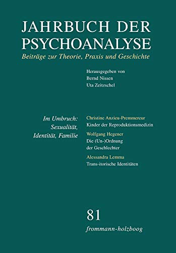 Jahrbuch der Psychoanalyse / Band 81: Im Umbruch: Sexualität, Identität, Familie