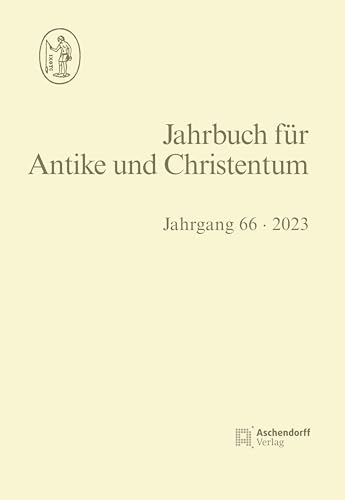 Jahrbuch für Antike und Christentum Jahrgang 66/2023 von Aschendorff Verlag