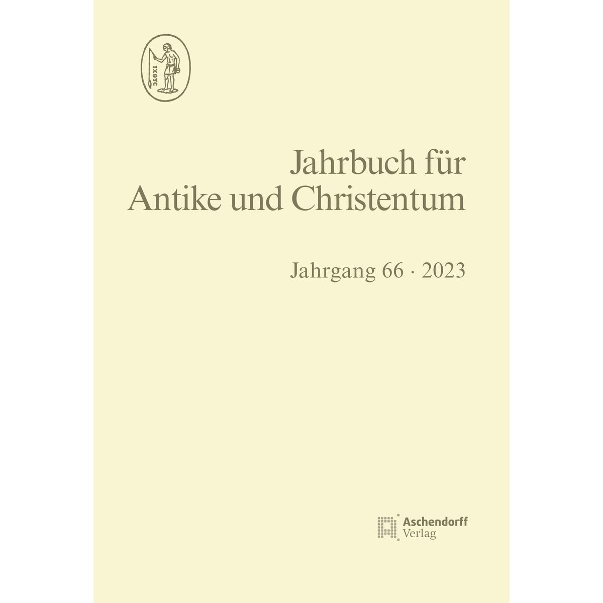 Jahrbuch für Antike und Christentum Jahrgang 66/2023 von Aschendorff Verlag
