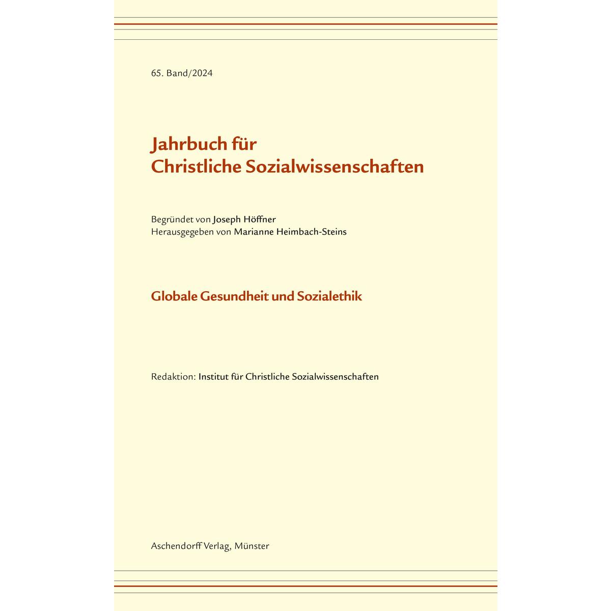 Jahrbuch für Christliche Sozialwissenschaften, 65. Band/2024 Jahrbuch für Christliche Sozialwissenschaften, 65. Band/2024 von Aschendorff Verlag