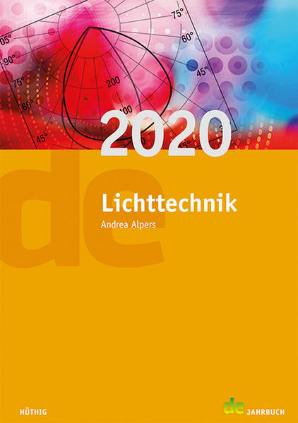 Jahrbuch für Lichttechnik / Lichttechnik 2020 von Hüthig GmbH