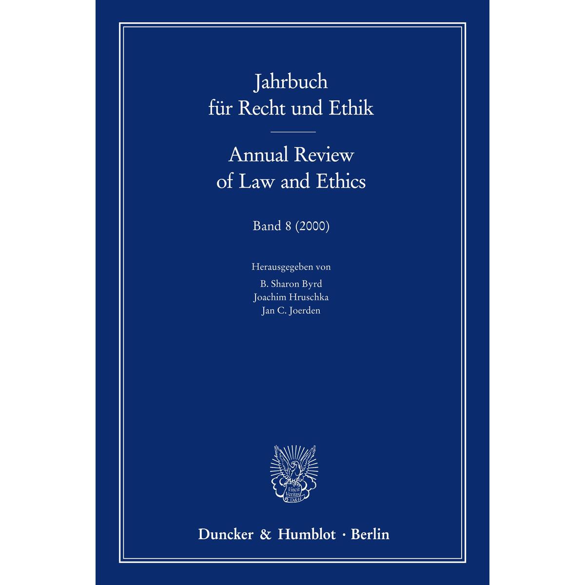 Jahrbuch für Recht und Ethik /Annual Review of Law and Ethics Jahrbuch für Recht und Ethik /Annual Review of Law and Ethics von Duncker & Humblot GmbH
