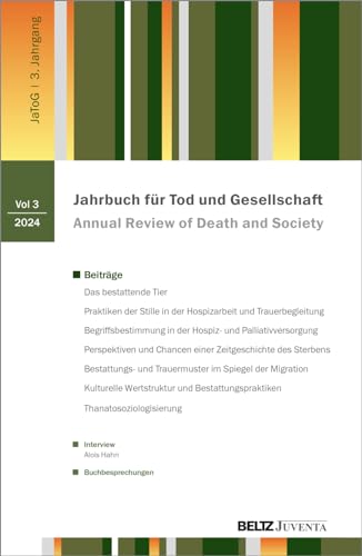 Jahrbuch für Tod und Gesellschaft 2024 (Jahrbuch für Tod und Gesellschaft, 3) von Beltz Juventa