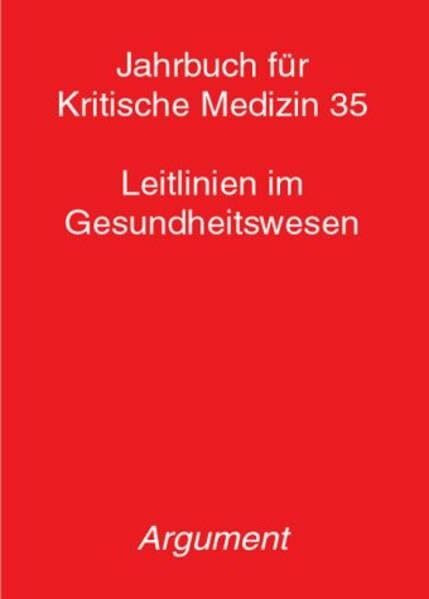 Jahrbuch für kritische Medizin und Gesundheitswissenschaften: Jahrbuch für Kritische Medizin, ... Jahrbuch für kritische Medizin und Gesundheitswissenschaften: Jahrbuch für Kritische Medizin, ...