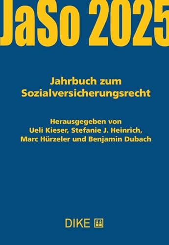 Jahrbuch zum Sozialversicherungsrecht 2025 Jahrbuch zum Sozialversicherungsrecht 2025 von Dike Verlag Zürich