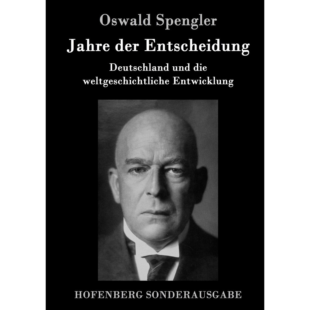 Jahre der Entscheidung von Hofenberg