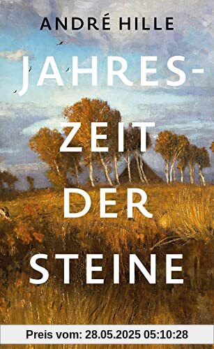 Jahreszeit der Steine: Roman