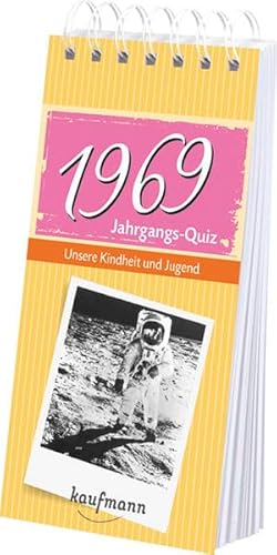 Jahrgangs-Quiz 1969: Unsere Kindheit und Jugend
