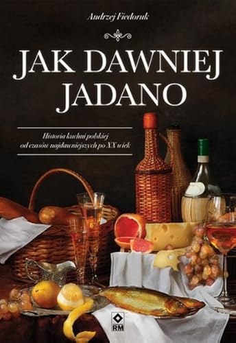 Jak dawniej jadano von RM