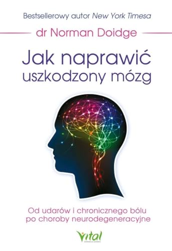 Jak naprawić uszkodzony mózg von Vital