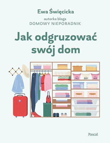 Jak odgruzować swój dom von Pascal