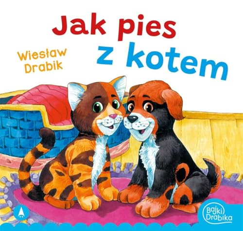 Jak pies z kotem von Skrzat