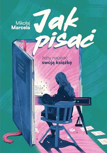 Jak pisać, żeby napisać swoją książkę Jak pisać, żeby napisać swoją książkę von You&Ya