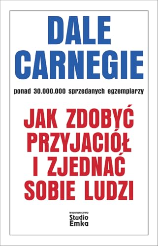Jak zdobyć przyjaciół i zjednać sobie ludzi von Studio Emka