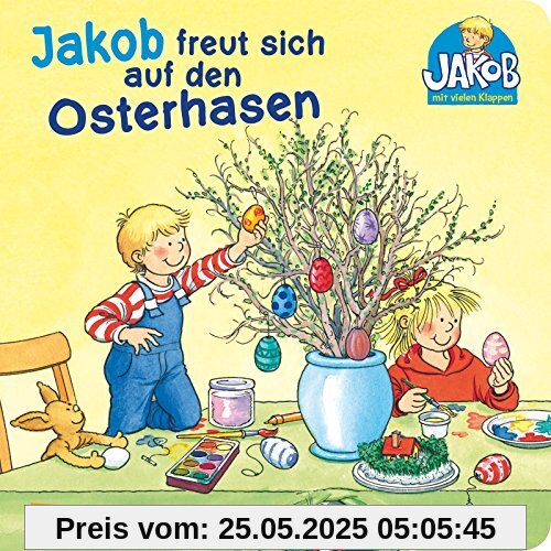 Jakob freut sich auf den Osterhasen (Kleiner Jakob)