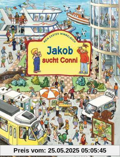 Jakob sucht Conni: Mein erstes Wimmelbuch Jakob sucht Conni: Mein erstes Wimmelbuch