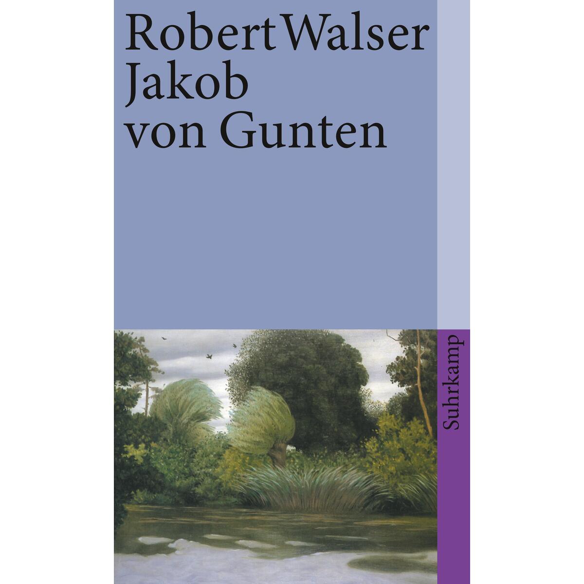 Jakob von Gunten Jakob von Gunten von Suhrkamp Verlag