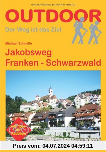 Jakobsweg Franken - Schwarzwald (OutdoorHandbuch)