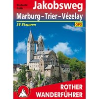 Jakobsweg Marburg - Trier - Vézelay