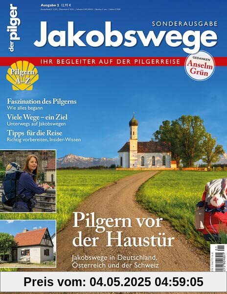 Jakobswege - Pilgern vor der Haustür: Sonderausgabe des Magazins der pilger