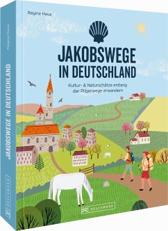 Jakobswege in Deutschland von Bruckmann