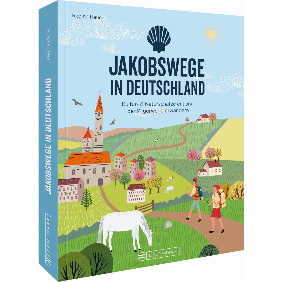 Jakobswege in Deutschland Jakobswege in Deutschland von Bruckmann Verlag GmbH