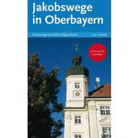 Jakobswege in Oberbayern
