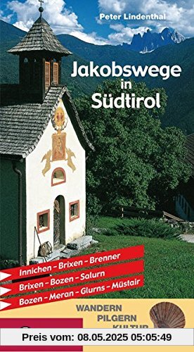 Jakobswege in Südtirol