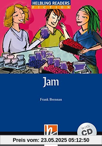 Jam, mit 1 Audio-CD: Helbling Readers Blue Series / Level 4 (A2/B1) (Helbling Readers Fiction)