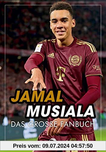 Jamal Musiala: Das große Fanbuch