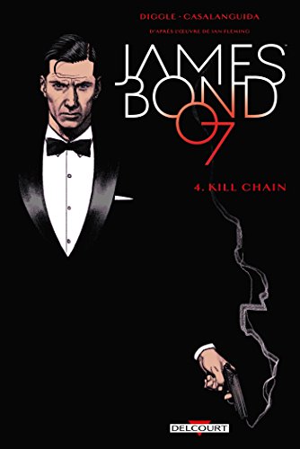 James Bond T04: Kill chain