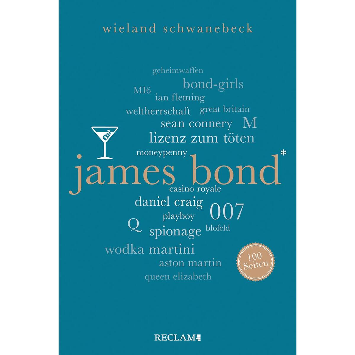 James Bond. 100 Seiten James Bond. 100 Seiten von Reclam Philipp Jun.