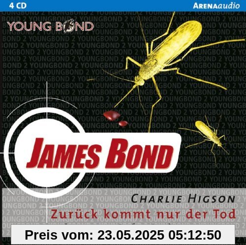 James Bond. Zurück kommt nur der Tod. 4 CDs: Young Bond