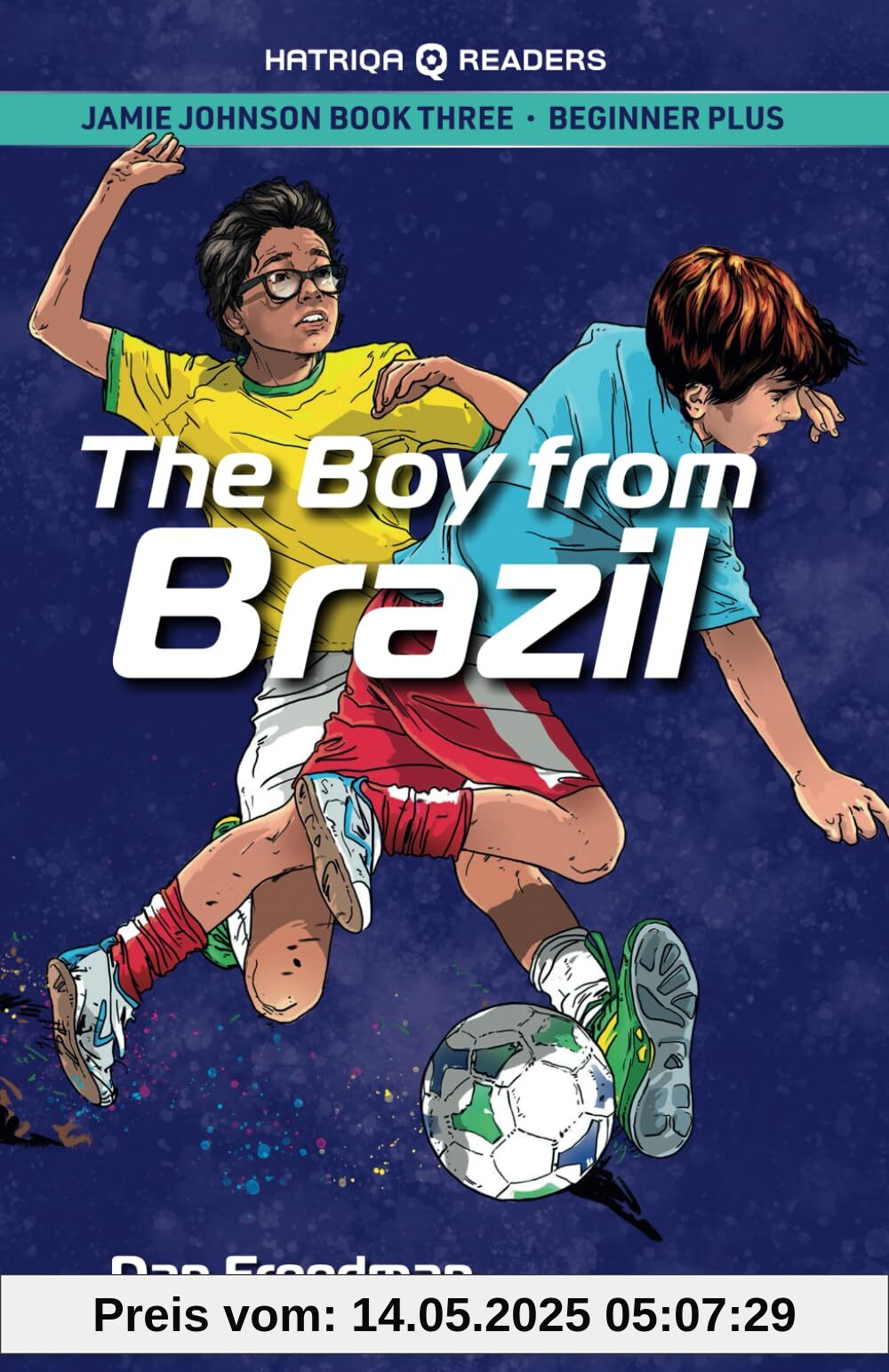 Jamie Johnson: The Boy From Brazil (HATRIQA Graded Readers) (Jamie Johnson Reader Series, Band 3)