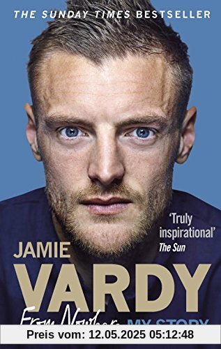 Jamie Vardy: From Nowhere, My Story