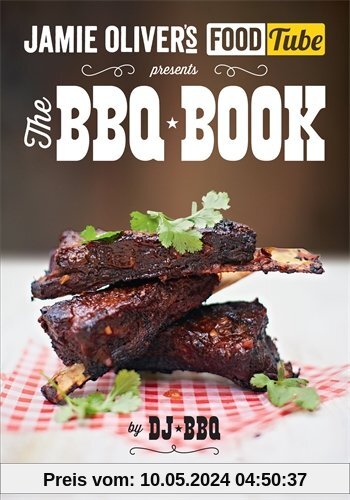 Jamie's Food Tube: The BBQ Book (Jamie Olivers Food Tube)