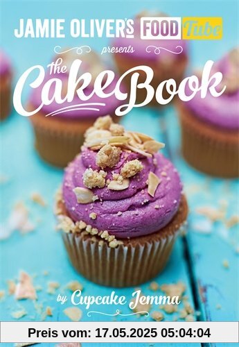 Jamie's Food Tube: The Cake Book (Jamie Olivers Food Tube)