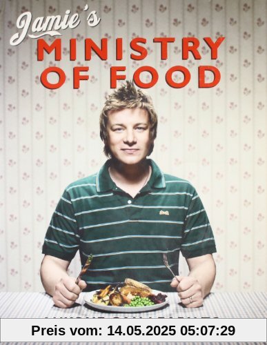 Jamie's Ministry of Food: Anyone Can Learn to Cook in 24 Hours