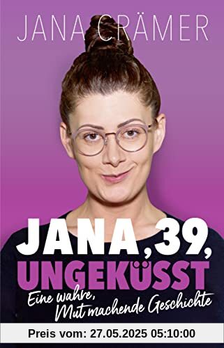 Jana, 39, ungeküsst: Eine wahre, Mut machende Geschichte | Der Social-Media-Star @jana.craemer über Single- und Body-Shaming