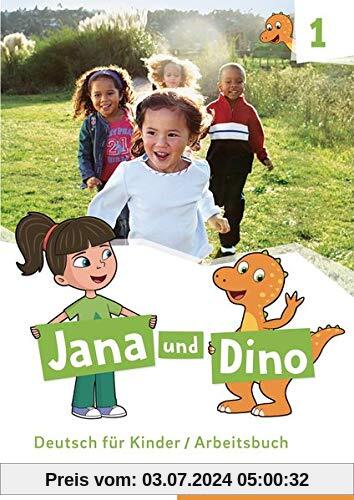 Jana und Dino 1: Deutsch für Kinder / Arbeitsbuch