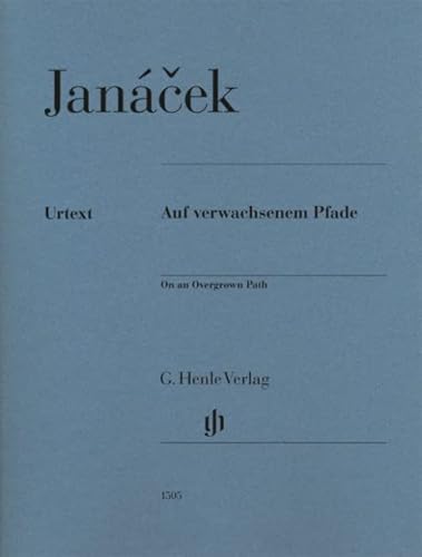 Auf verwachsenem Pfade; Klavier zu zwei Händen: Besetzung: Klavier zu zwei Händen (G. Henle Urtext-Ausgabe)