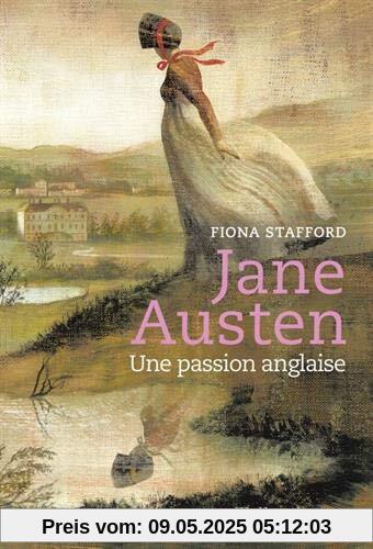 Jane Austen : Une passion anglaise
