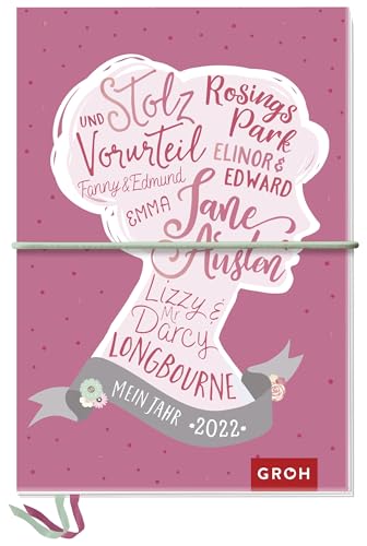 Jane Austen Kreativbuchkalender 2022: Kreativbuchkalender mit Stickerbogen von Groh
