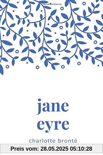 Jane Eyre Jane Eyre