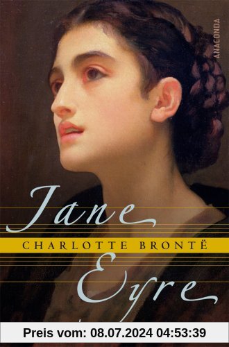 Jane Eyre. Die Waise von Lowood. Eine Autobiographie