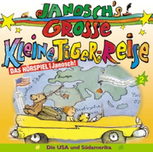 Janosch's Große Kleine Tiger-Reise, Das Hörspiel, Audio-CDs, Tl.2, Die USA und Südamerika, 1 Audio-CD: Das Hörspiel nach Janosch (Janosch's Grosse Kleine Tiger-Reise: Das Hörspiel nach Janosch) von Edel Books - ein Verlag der Edel Verlagsgruppe