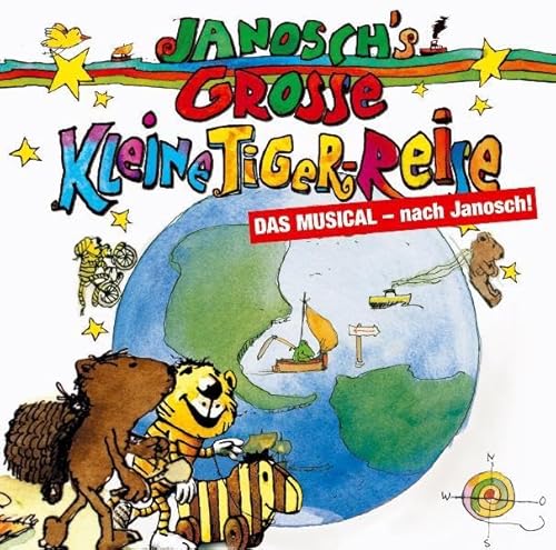 Janosch's Große Kleine Tiger-Reise: Das Musical nach Janosch! Janosch's Große Kleine Tiger-Reise: Das Musical nach Janosch! von Edel Books - ein Verlag der Edel Verlagsgruppe